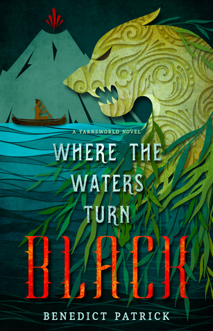 Where the Waters Turn Black by Benedict Patrick