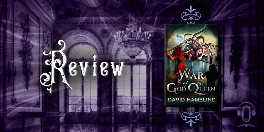 War of the God Queen by David Hambling