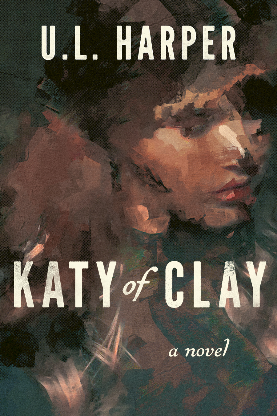 Katy of Clay by U.L. Harper